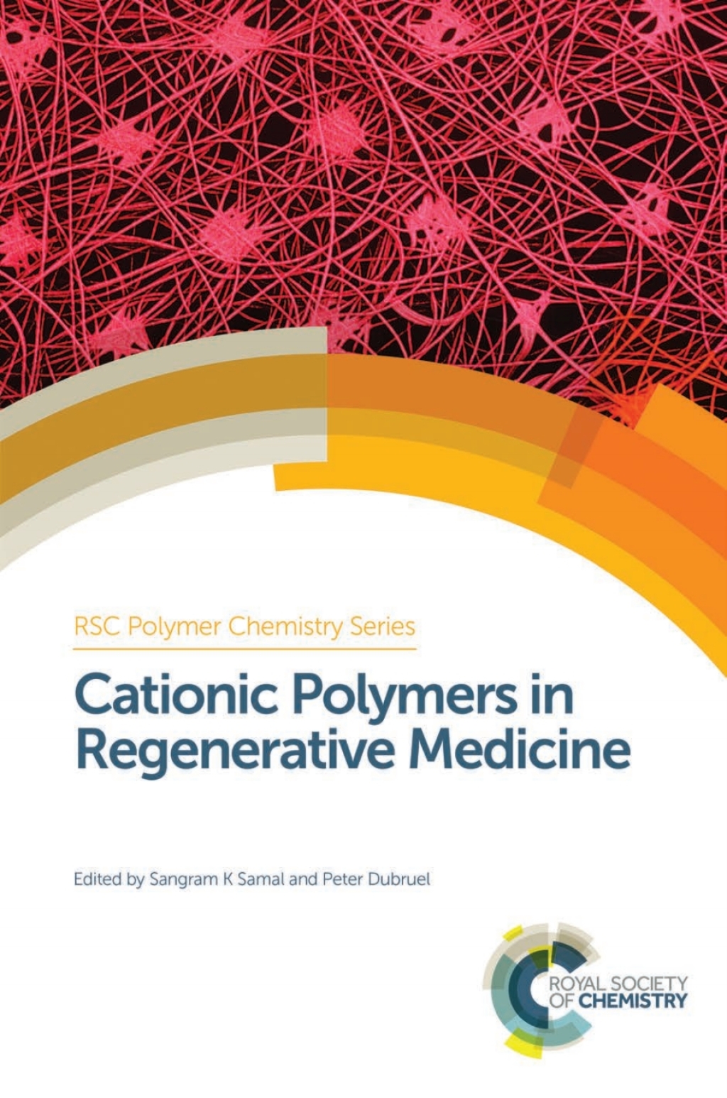 Cationic Polymers in Regenerative Medicine 1st Edition