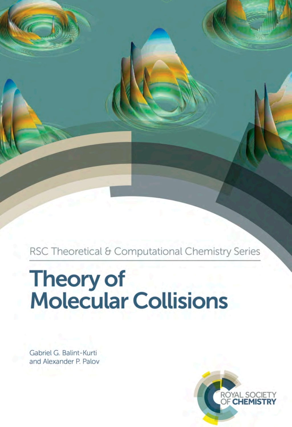 Theory of Molecular Collisions 1st Edition