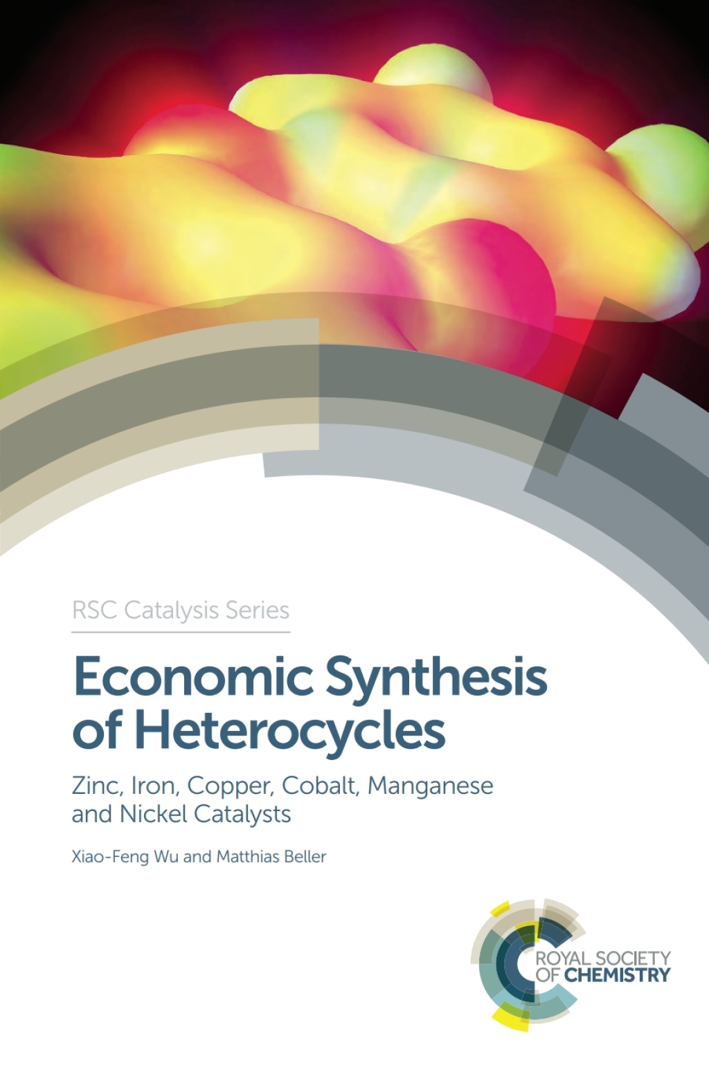 Economic Synthesis of Heterocycles Zinc, Iron, Copper, Cobalt, Manganese and Nickel Catalysts 1st Edition