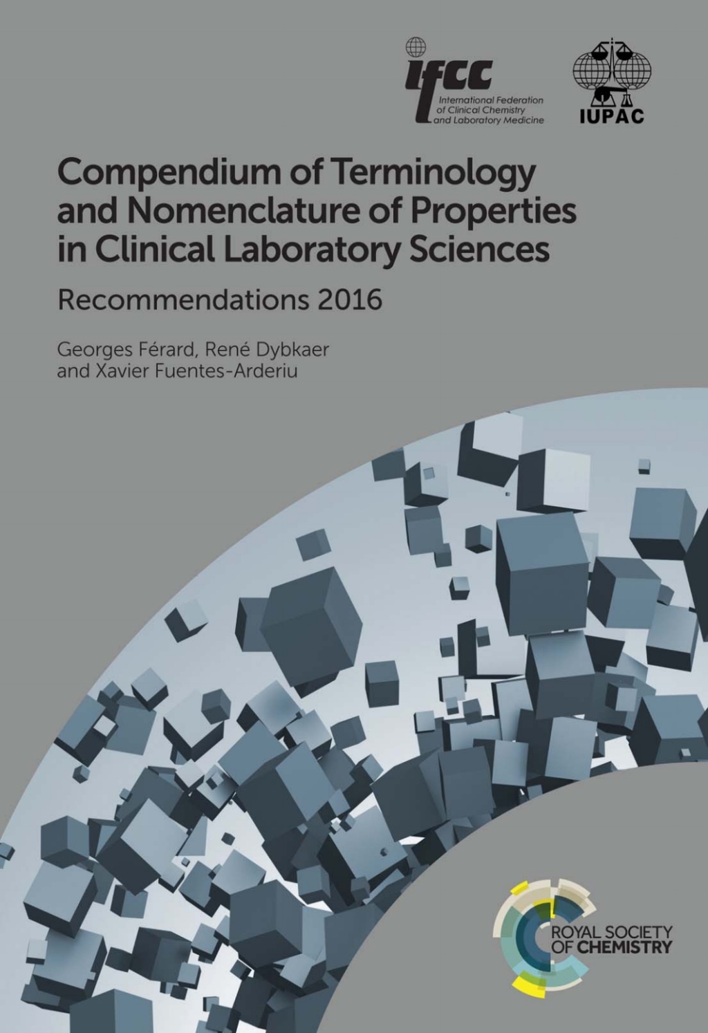 Compendium of Terminology and Nomenclature of Properties in Clinical Laboratory Sciences Recommendations 2016 1st Edition