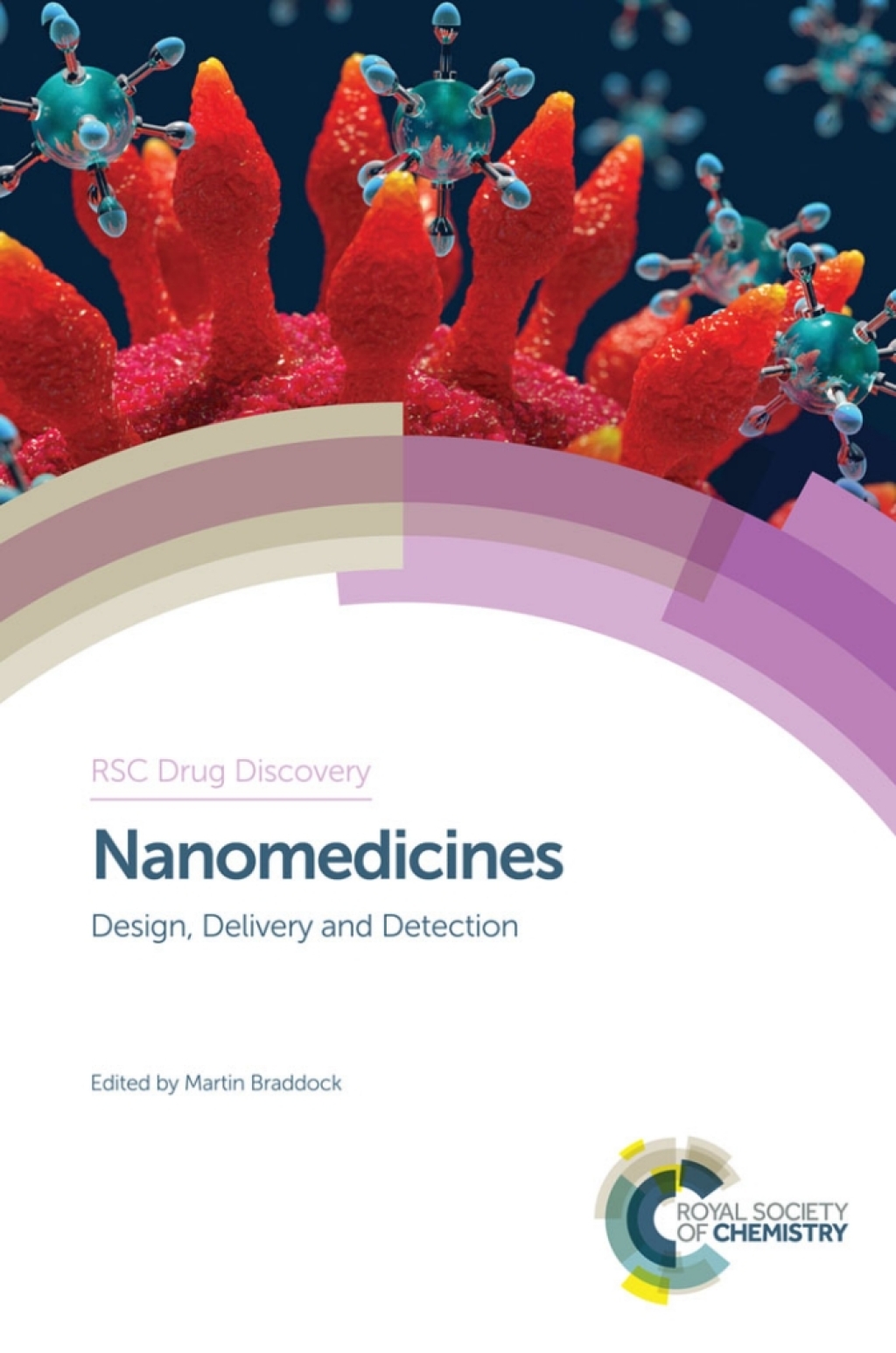 Nanomedicines Design, Delivery and Detection 1st Edition