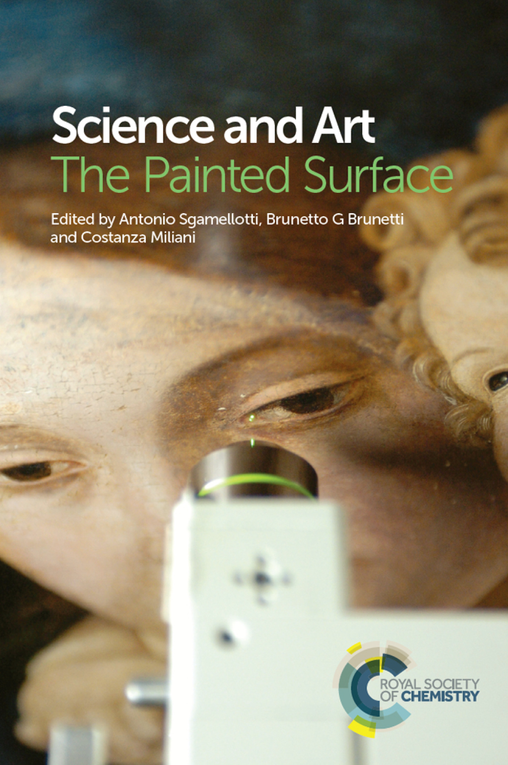 Science and Art The Painted Surface 1st Edition