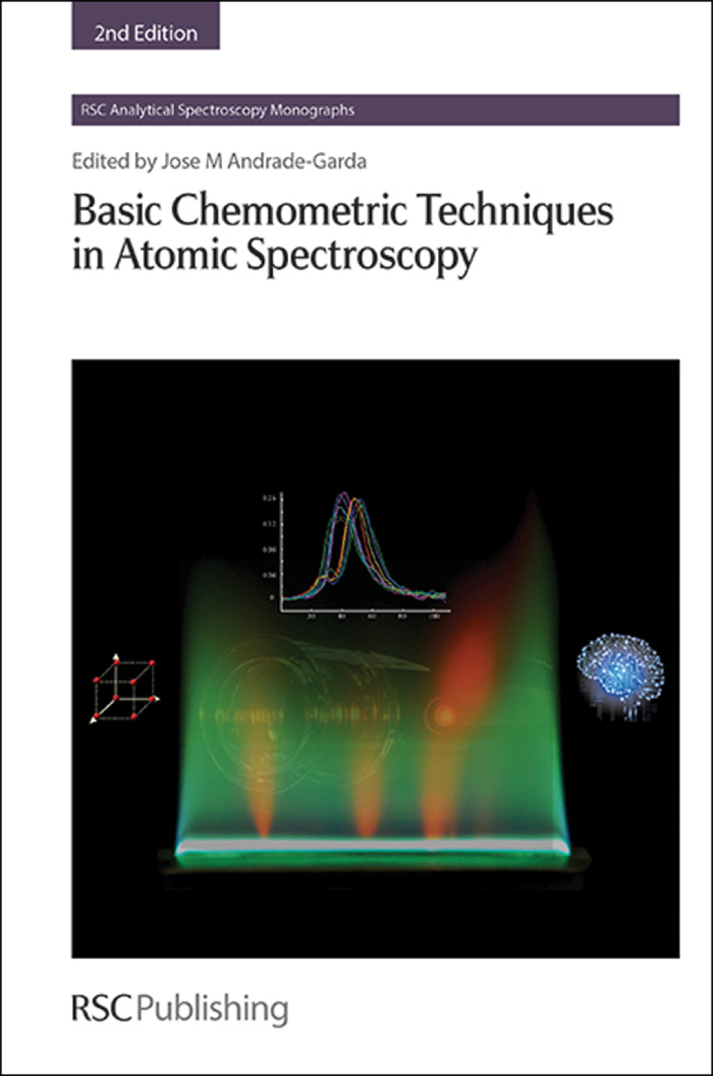 Basic Chemometric Techniques in Atomic Spectroscopy 2nd Edition
