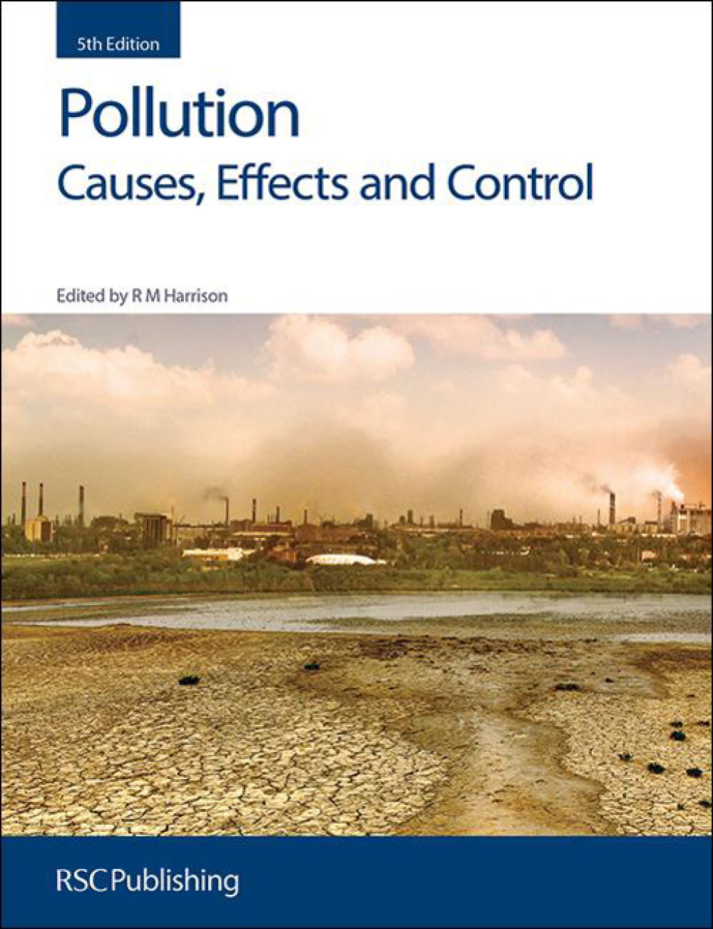 Pollution Causes, Effects and Control 5th Edition
