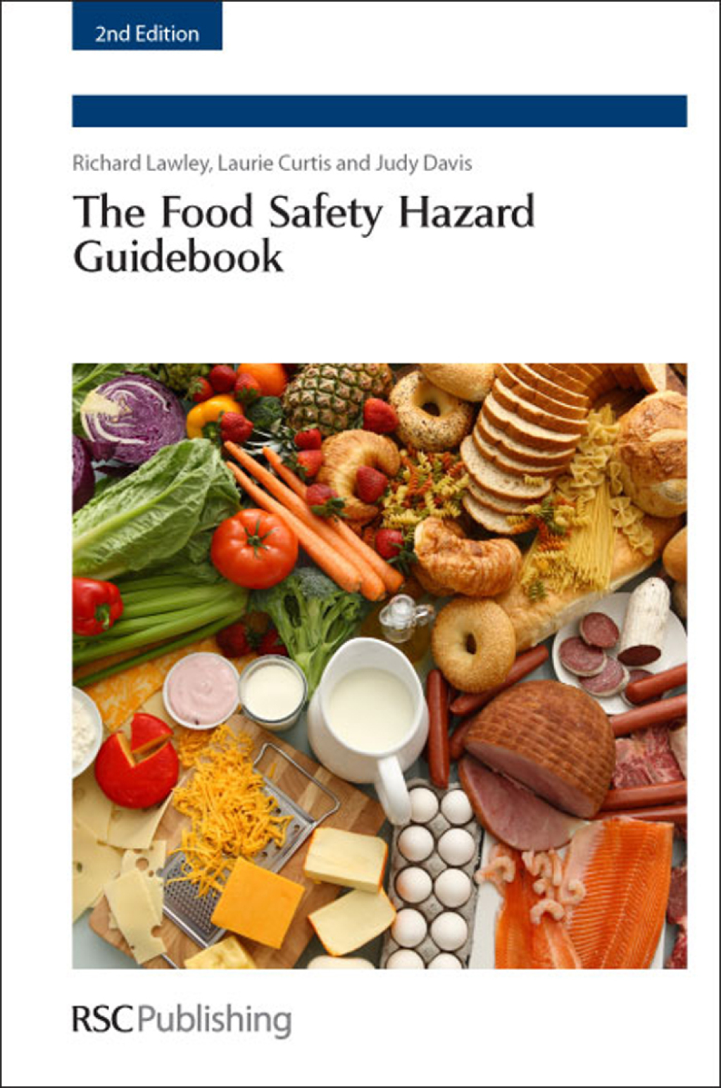 The Food Safety Hazard Guidebook 2nd Edition