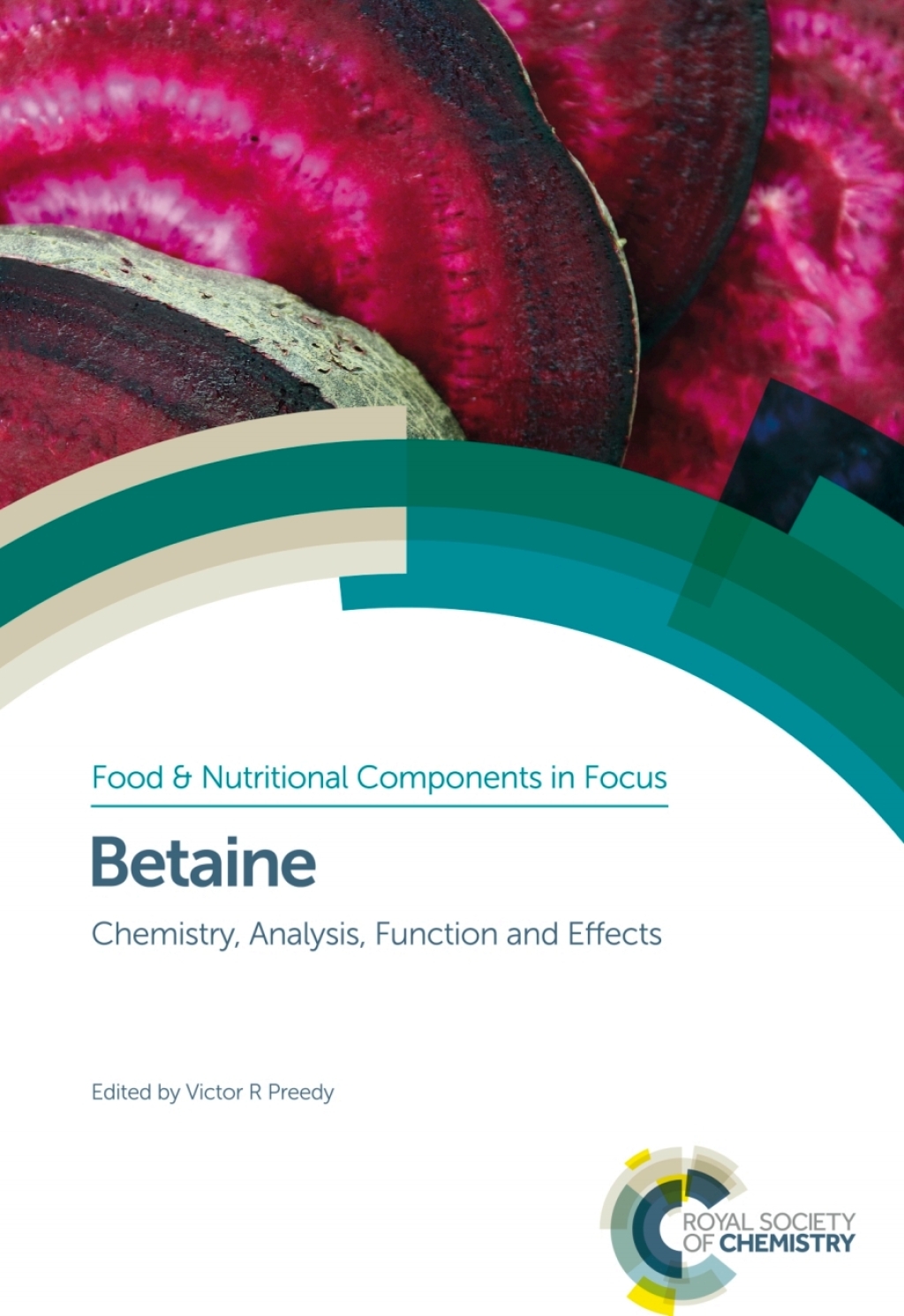 Betaine Chemistry, Analysis, Function and Effects 1st Edition