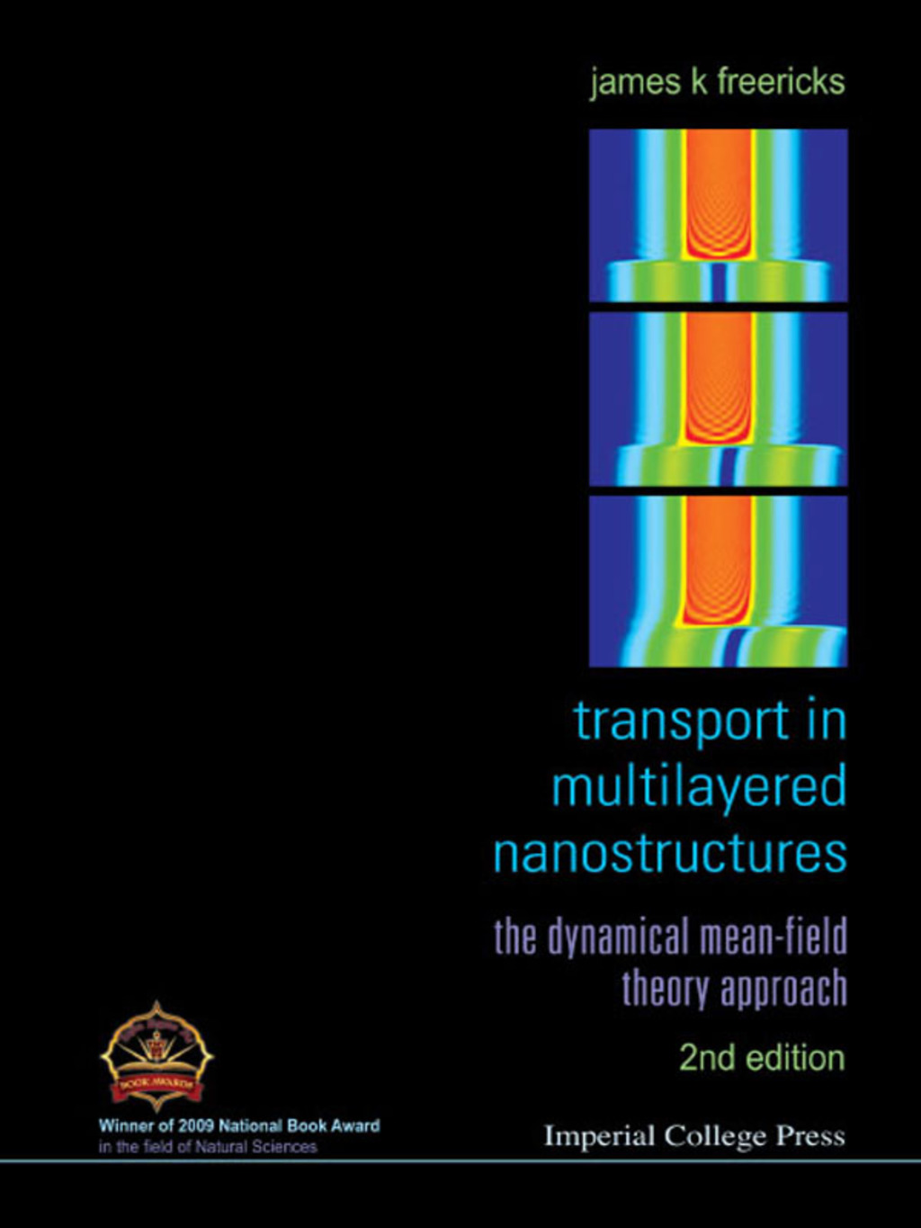 Transport in Multilayered Nanostructures: The Dynamical Mean-Field Theory Approach 2nd Edition