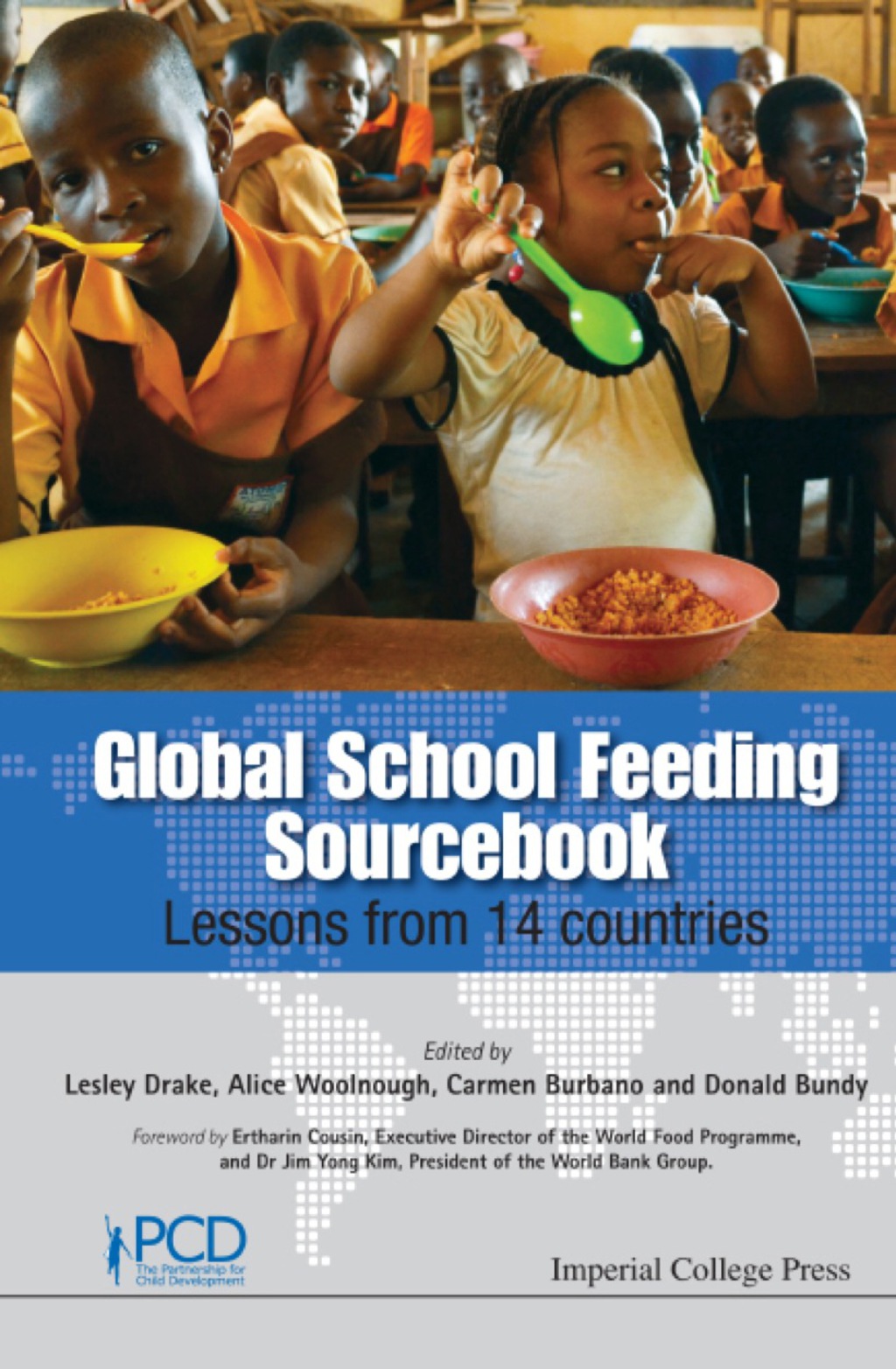 Global School Feeding Sourcebook: Lessons From 14 Countries 