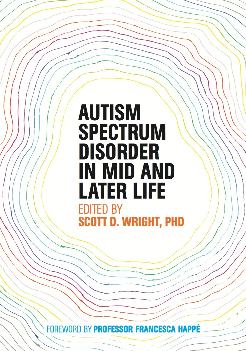 Autism Spectrum Disorder in Mid and Later Life 