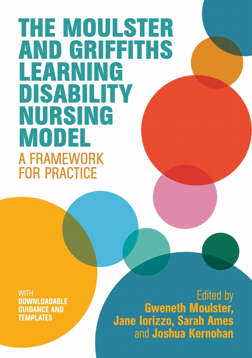 The Moulster and Griffiths Learning Disability Nursing Model A Framework for Practice 
