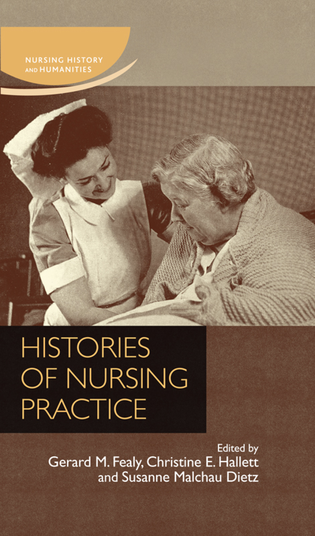 Histories of nursing practice 1st Edition