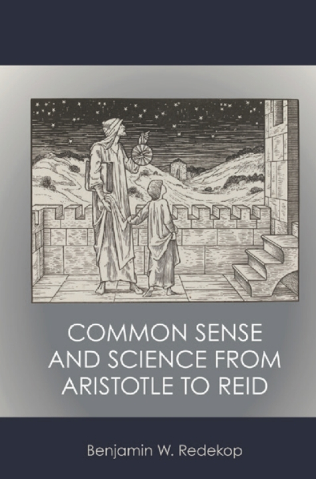 Common Sense and Science from Aristotle to Reid 1st Edition
