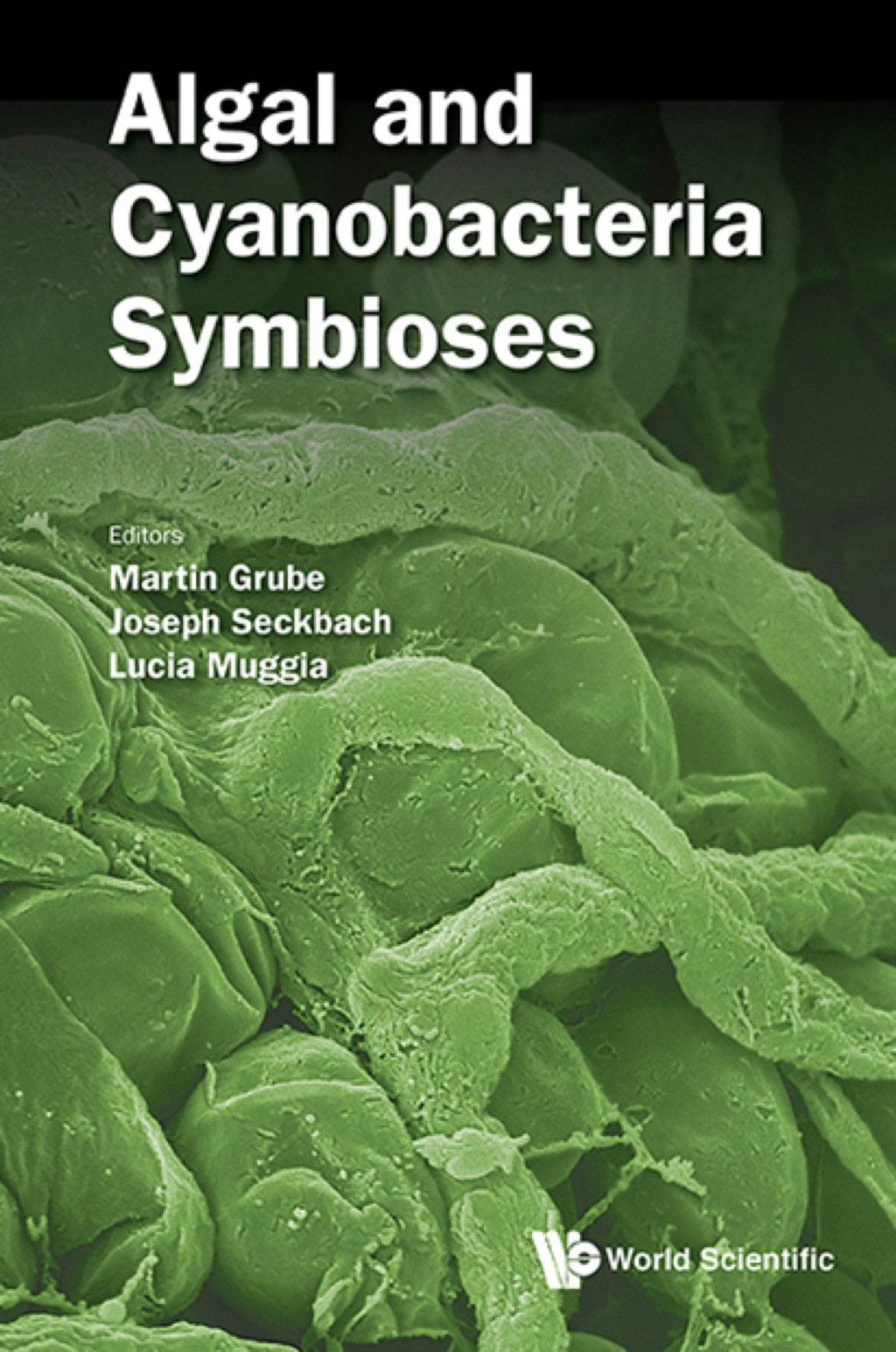 Algal and Cyanobacteria Symbioses 