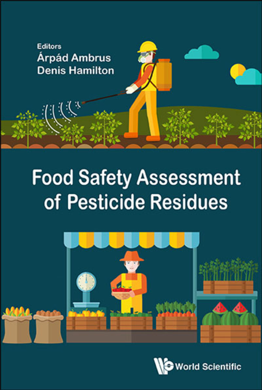 Food Safety Assessment of Pesticide Residues 