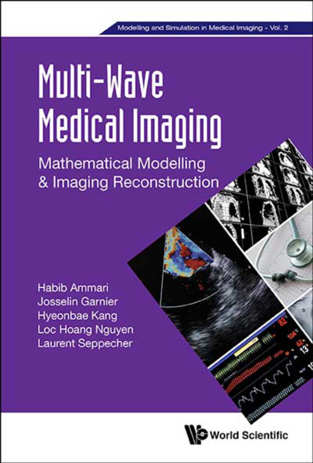 Multi-Wave Medical Imaging: Mathematical Modelling & Imaging Reconstruction 