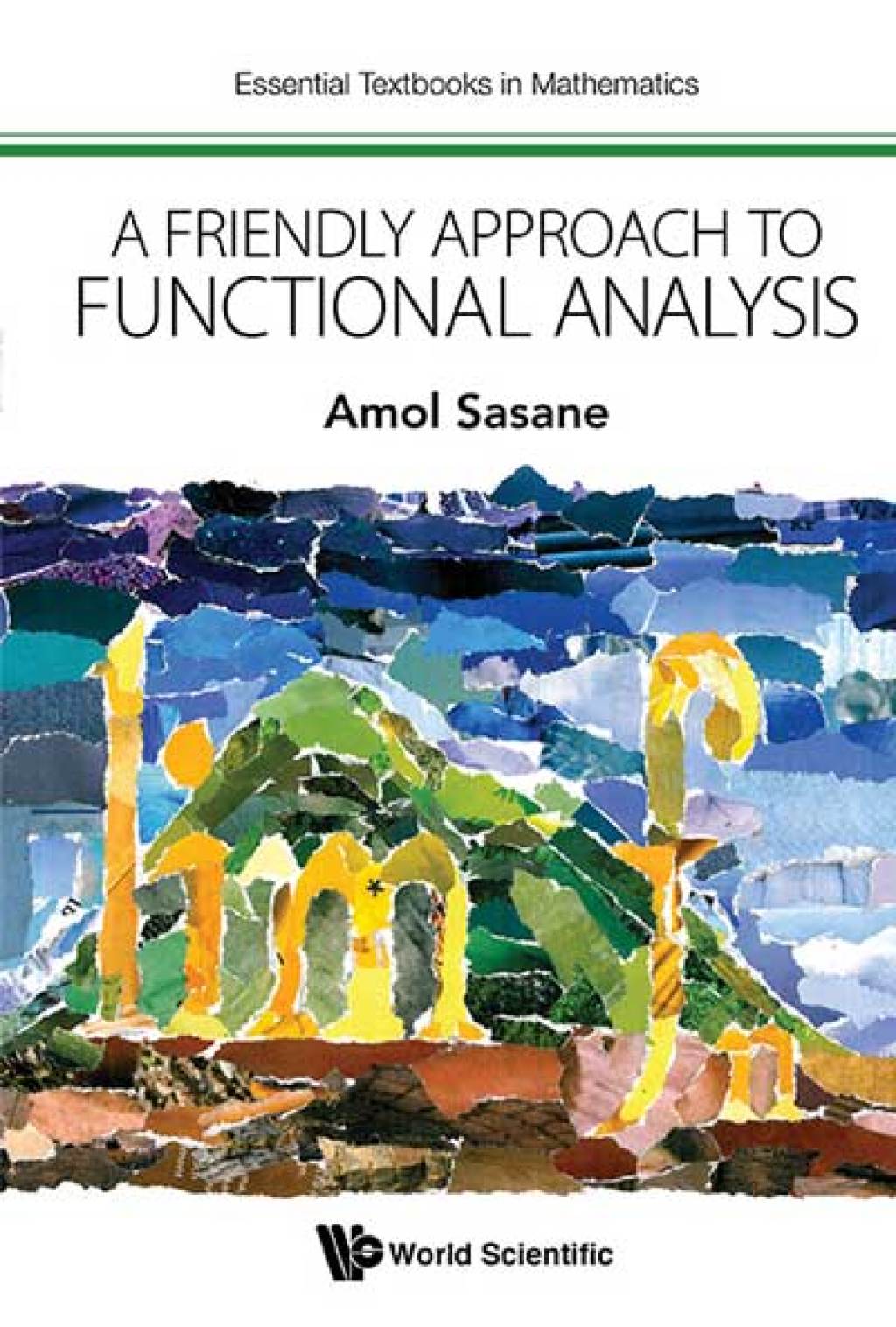 A Friendly Approach to Functional Analysis 