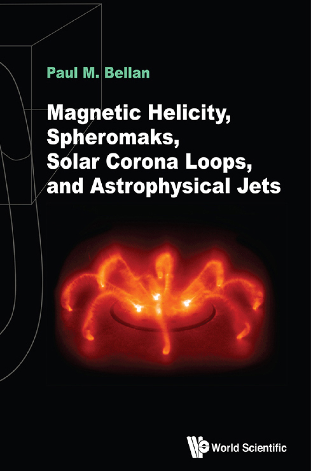 Magnetic Helicity, Spheromaks, Solar Corona Loops, and Astrophysical Jets 