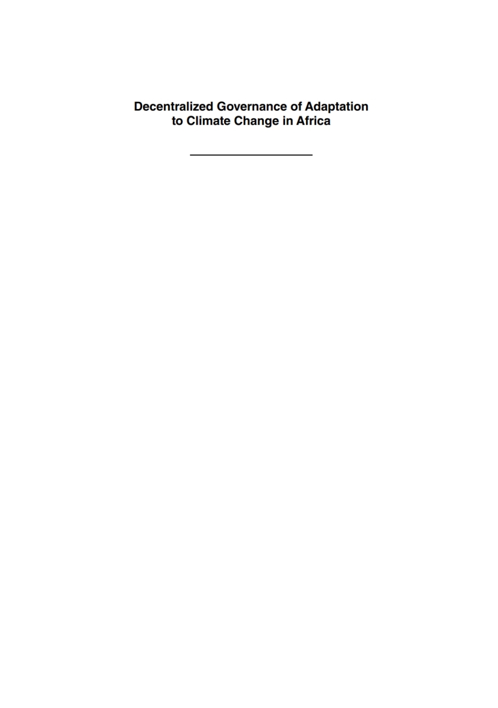 Decentralized Governance of Adaptation to Climate Change in Africa 1st Edition