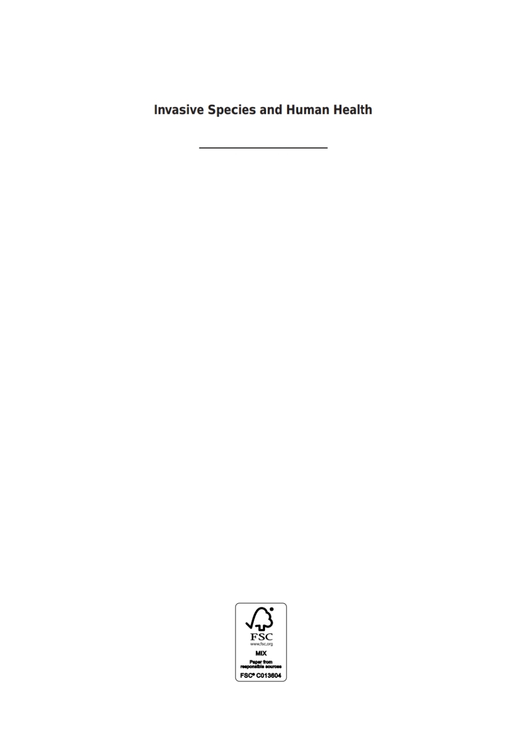 Invasive Species and Human Health 1st Edition