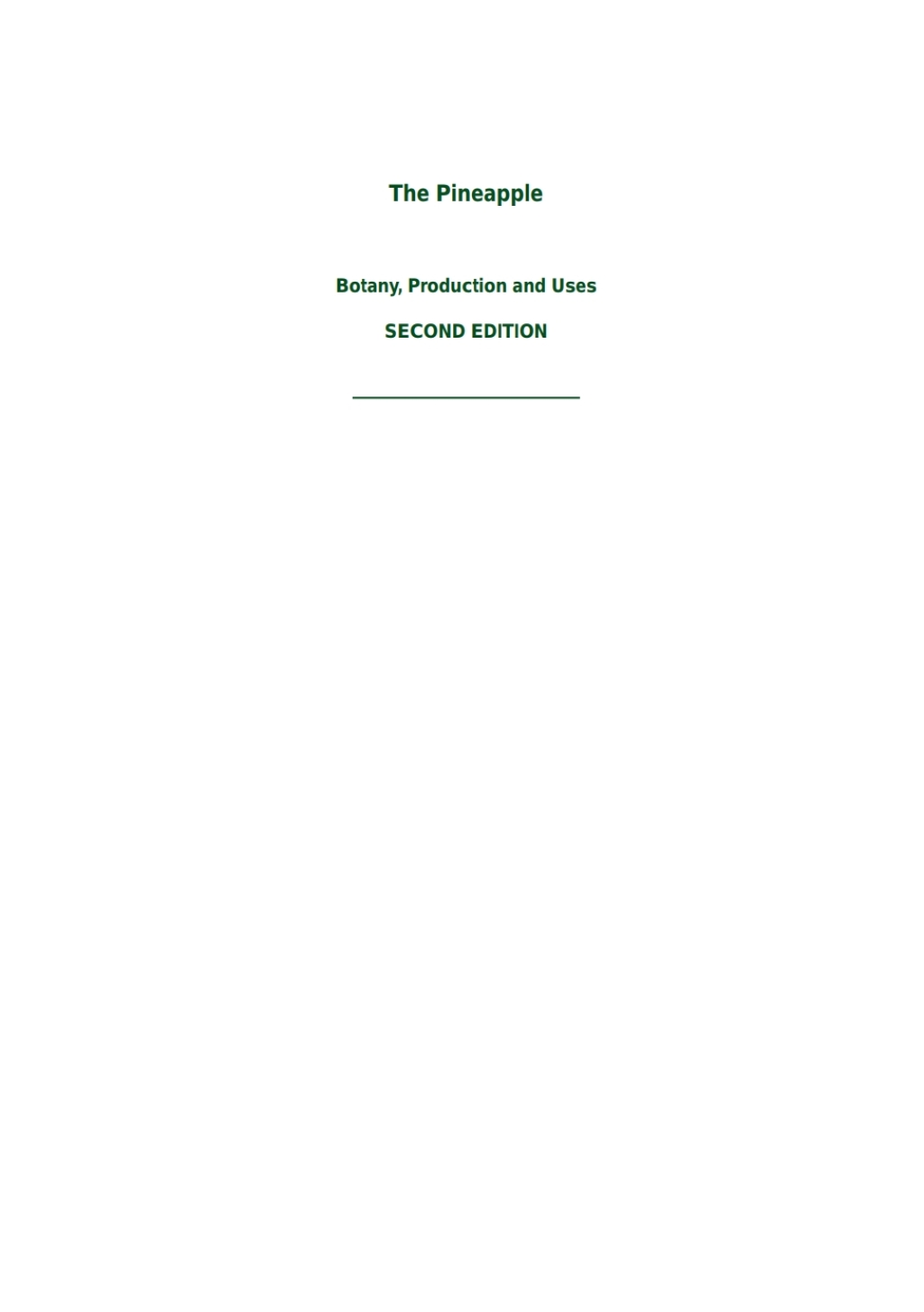 The Pineapple Botany, Production and Uses 2nd Edition