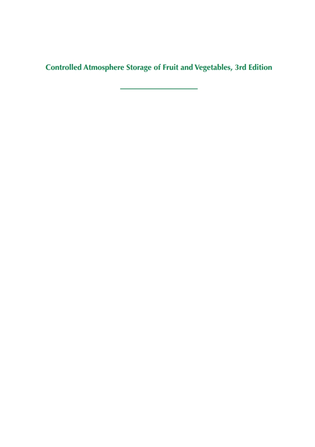 Controlled Atmosphere Storage of Fruit and Vegetables 3rd Edition