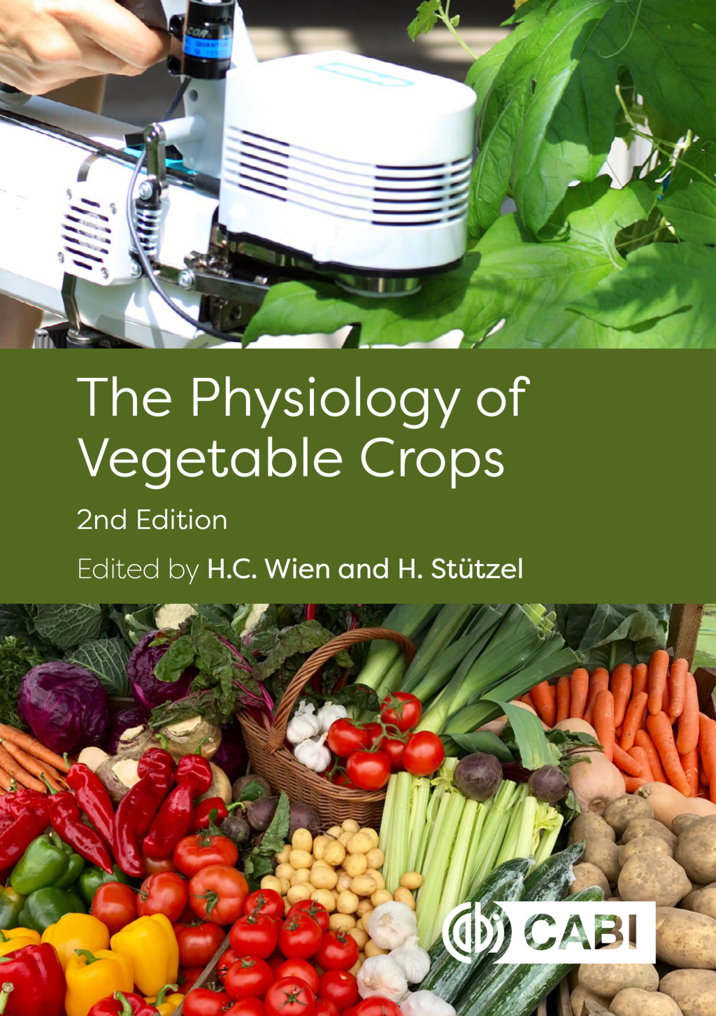 The Physiology of Vegetable Crops 2nd Edition