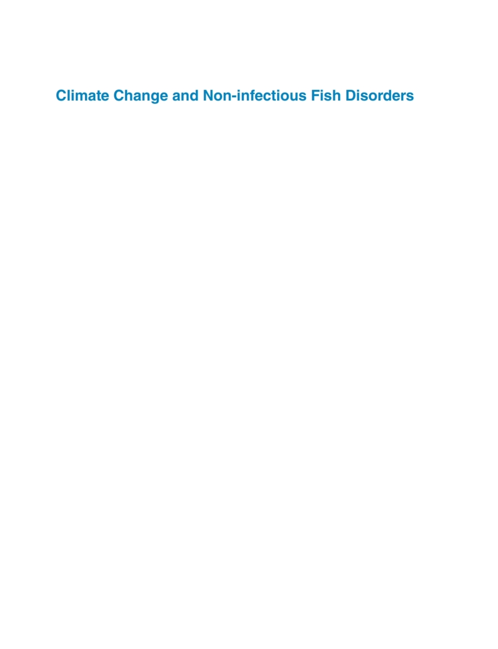 Climate Change and Non-infectious Fish Disorders 1st Edition