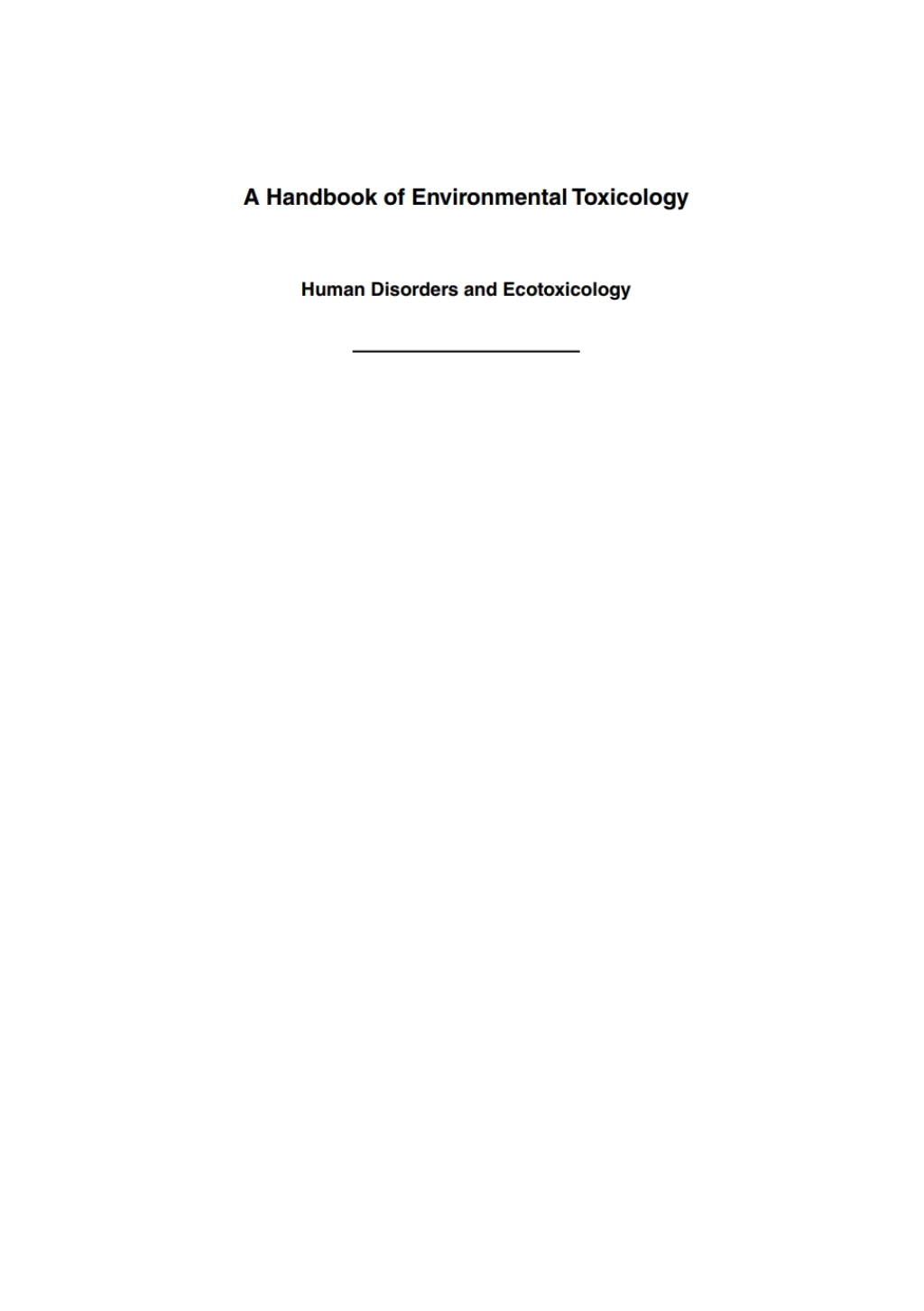 A Handbook of Environmental Toxicology Human Disorders and Ecotoxicology 1st Edition