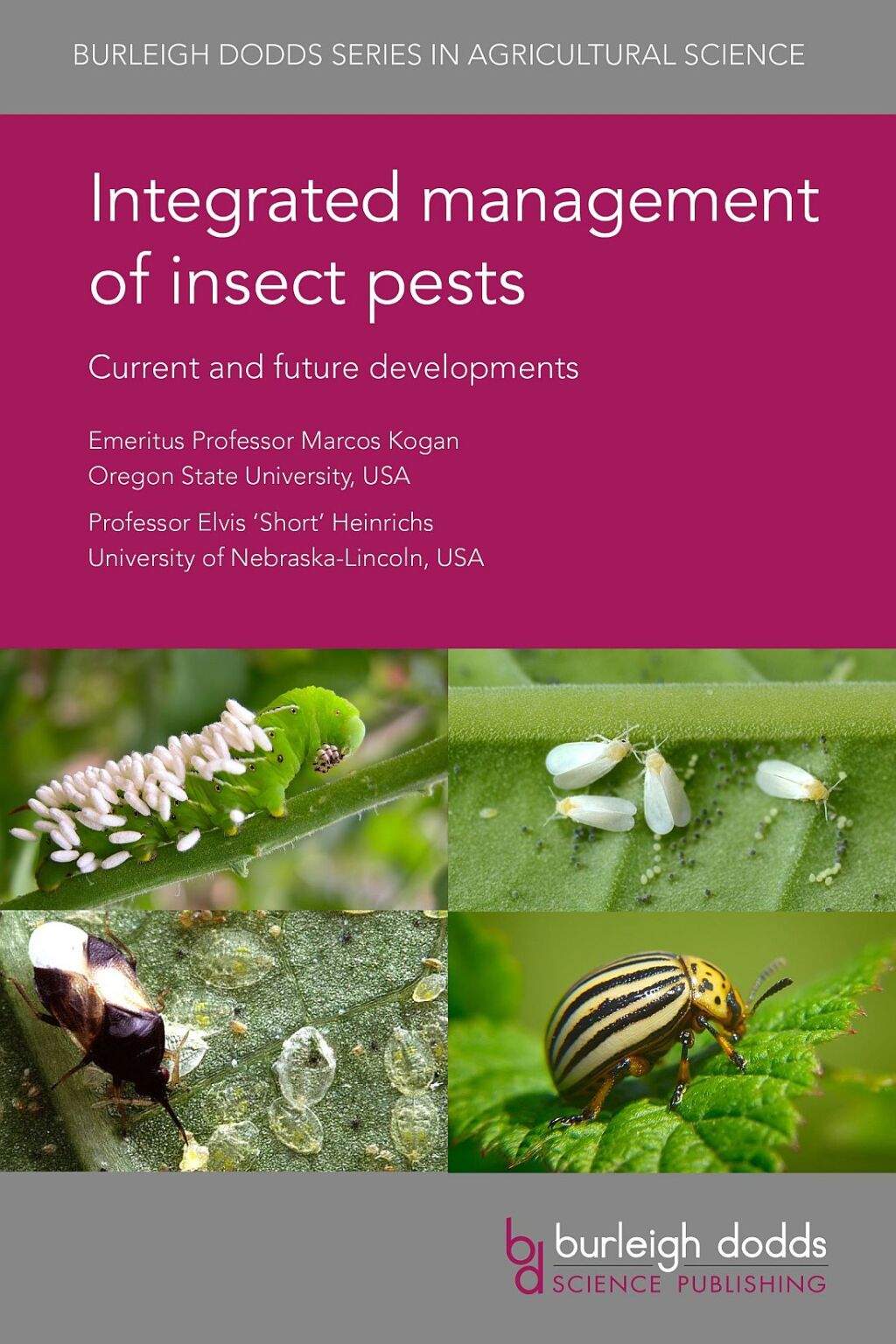 Integrated management of insect pests: Current and future developments 1st Edition