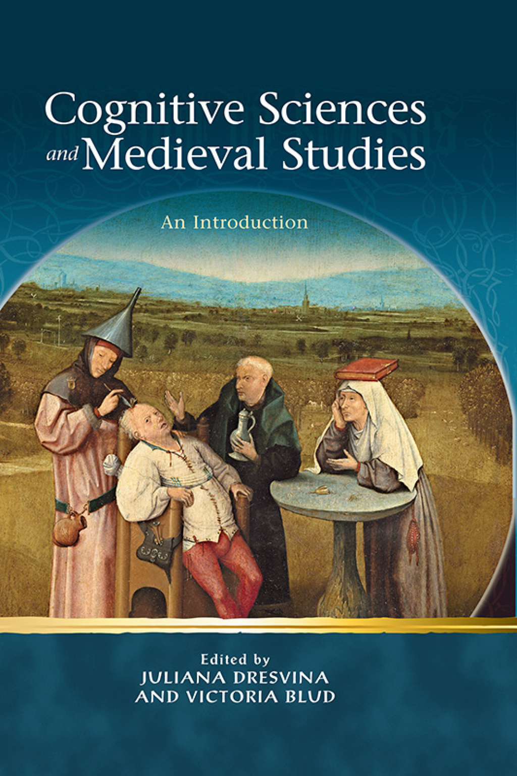 Cognitive Sciences and Medieval Studies An Introduction 1st Edition