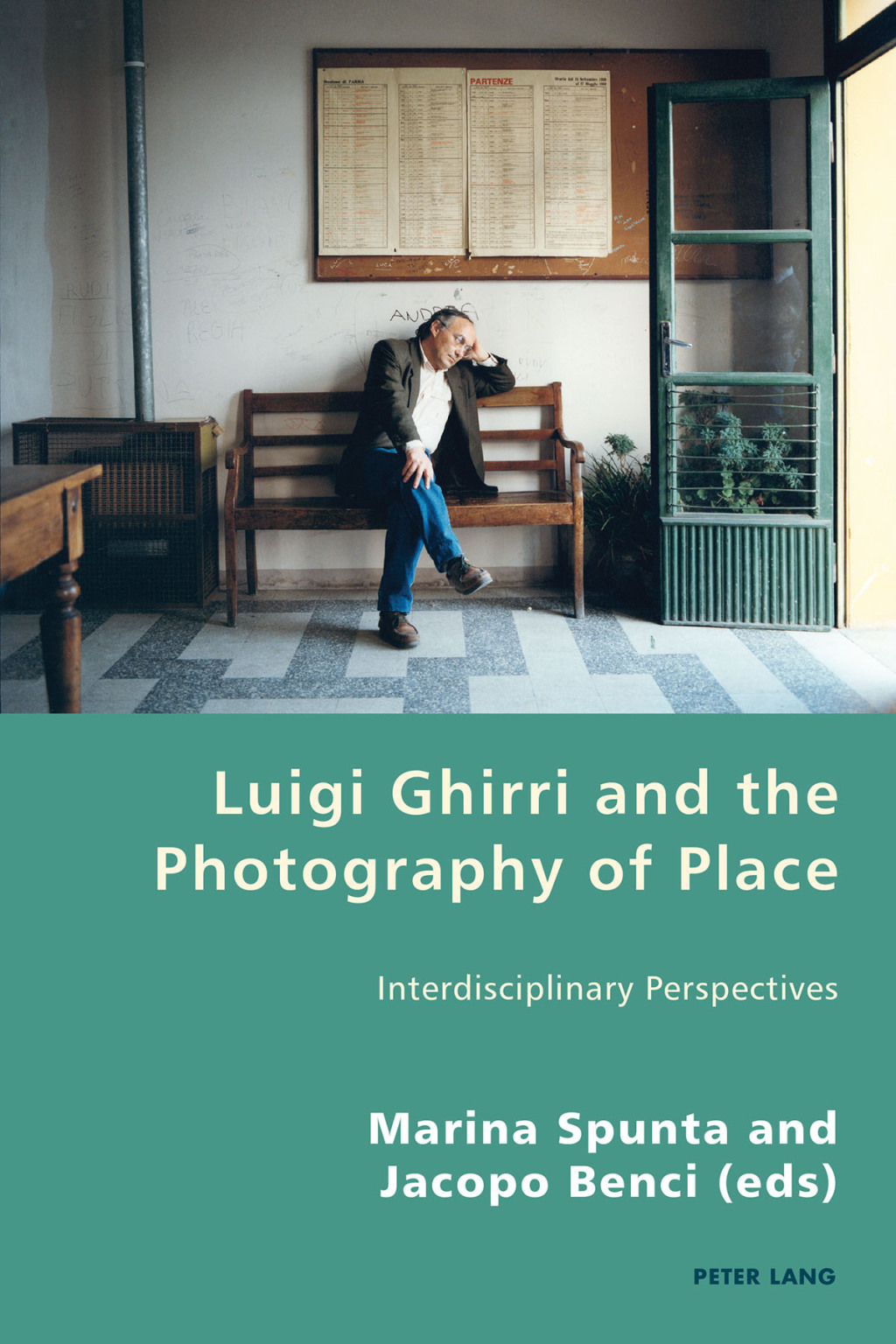 Luigi Ghirri and the Photography of Place Interdisciplinary Perspectives 1st Edition