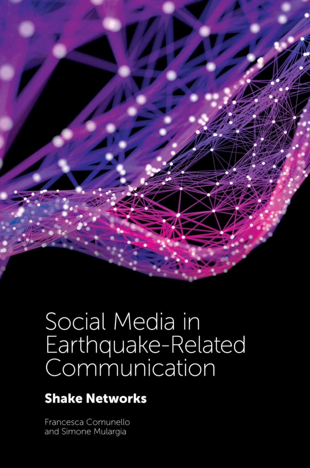 Social Media in Earthquake-Related Communication Shake Networks 