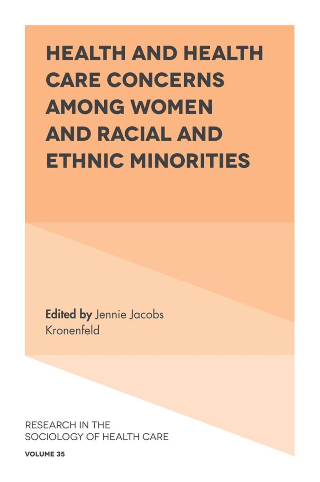 Health and Health Care Concerns among Women and Racial and Ethnic Minorities 