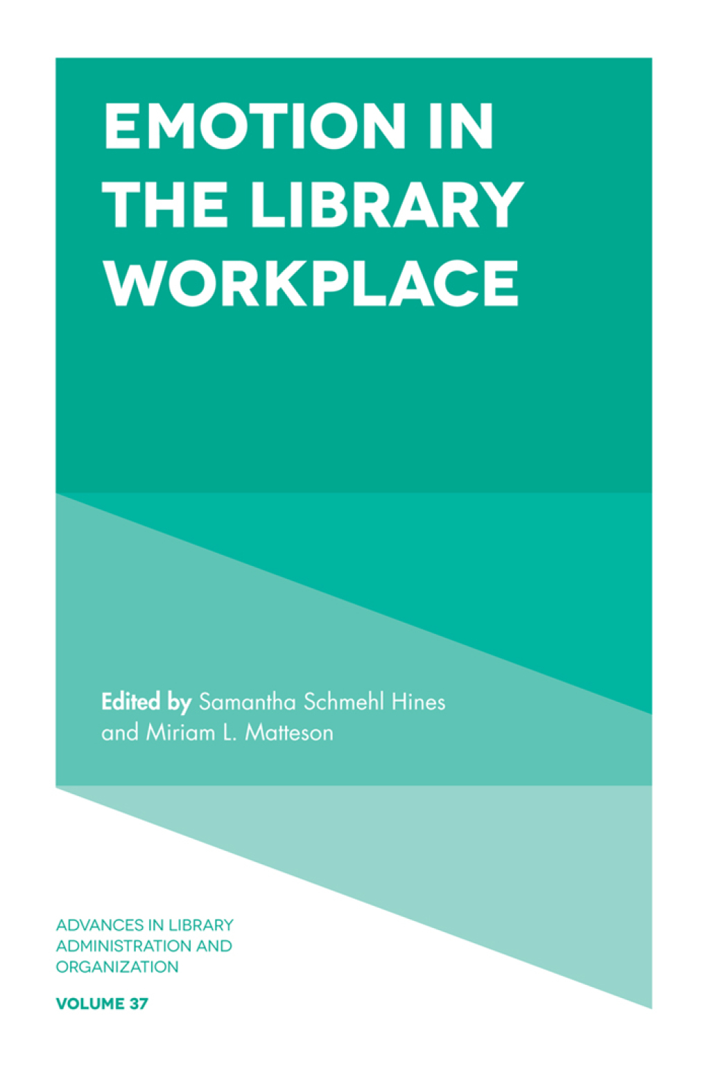 Emotion in the Library Workplace 