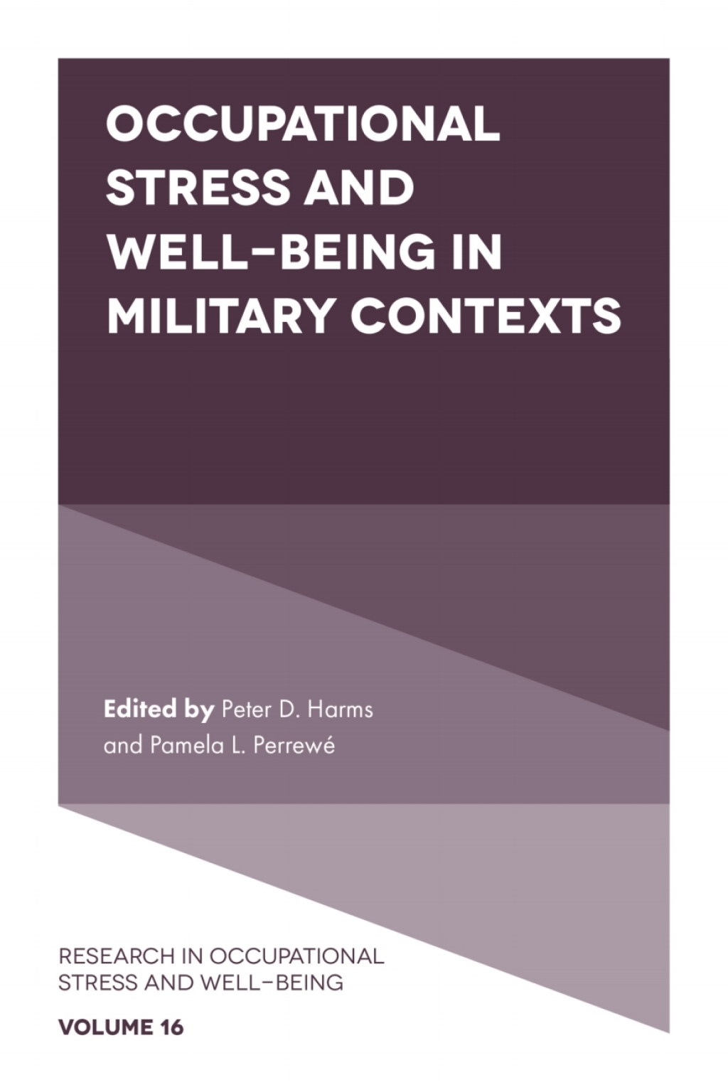 Occupational Stress and Well-Being in Military Contexts 