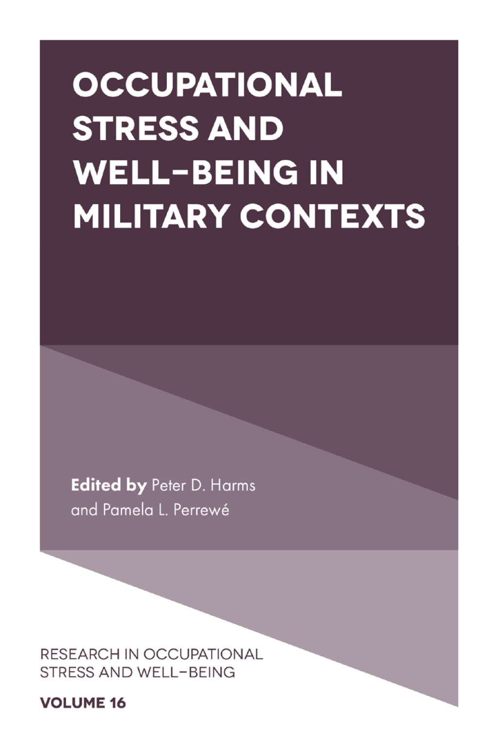 Occupational Stress and Well-Being in Military Contexts 