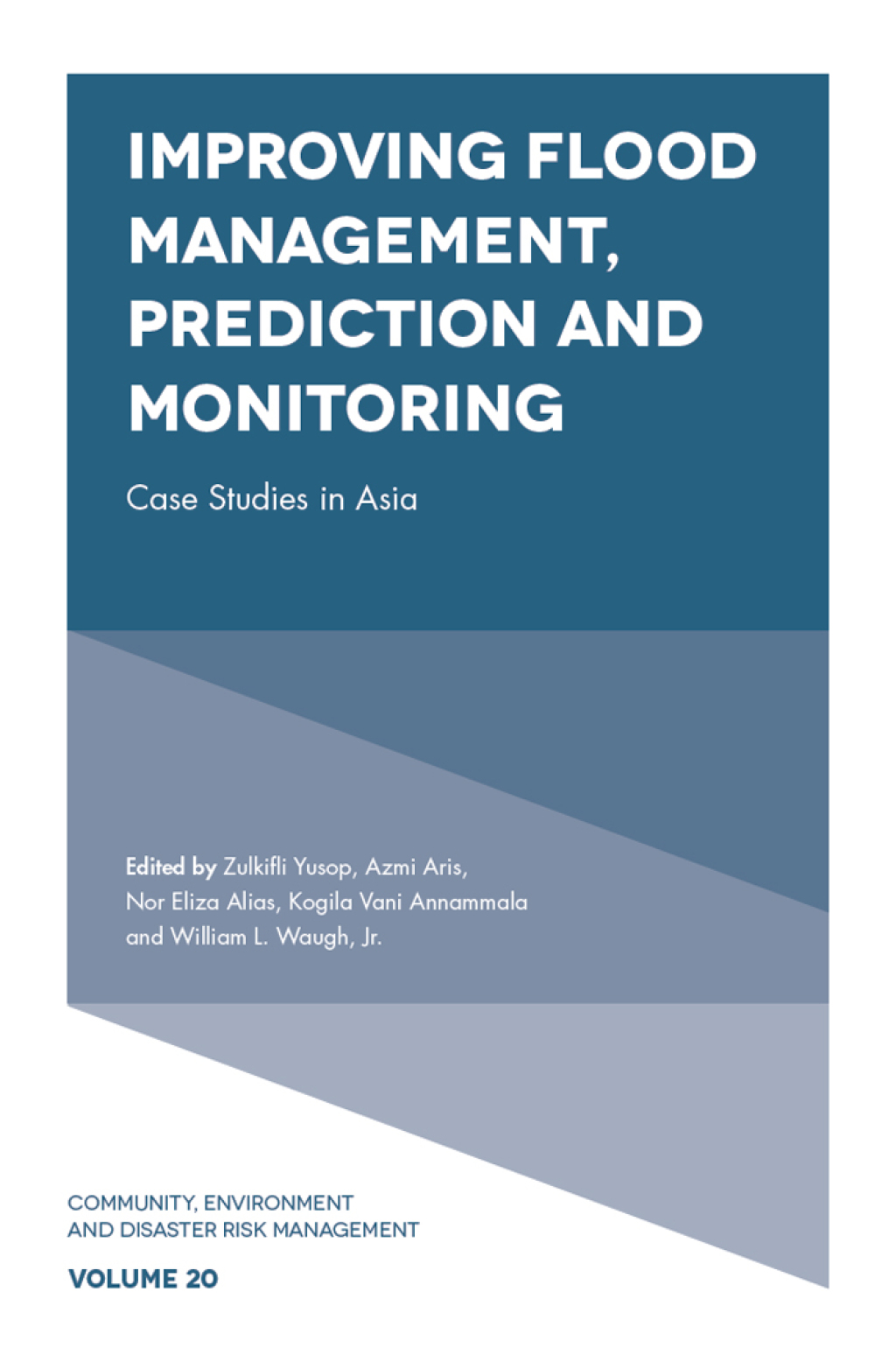 Improving Flood Management, Prediction and Monitoring Case Studies in Asia 
