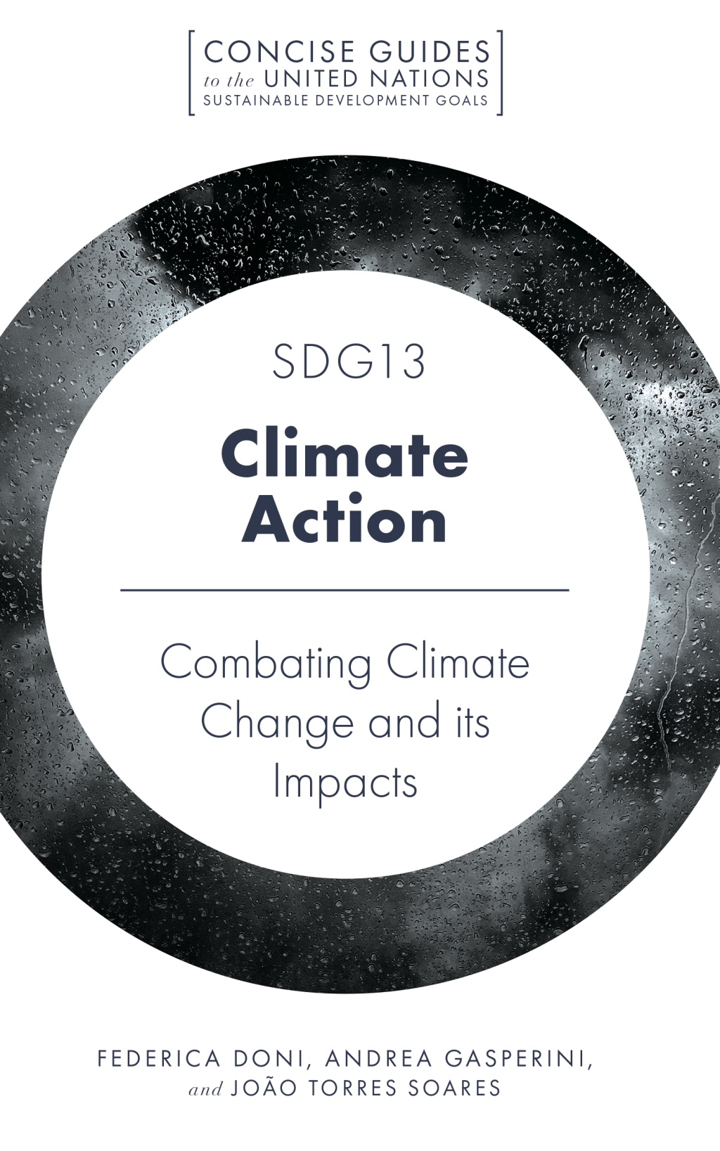 SDG13 - Climate Action Combatting Climate Change and its Impacts 