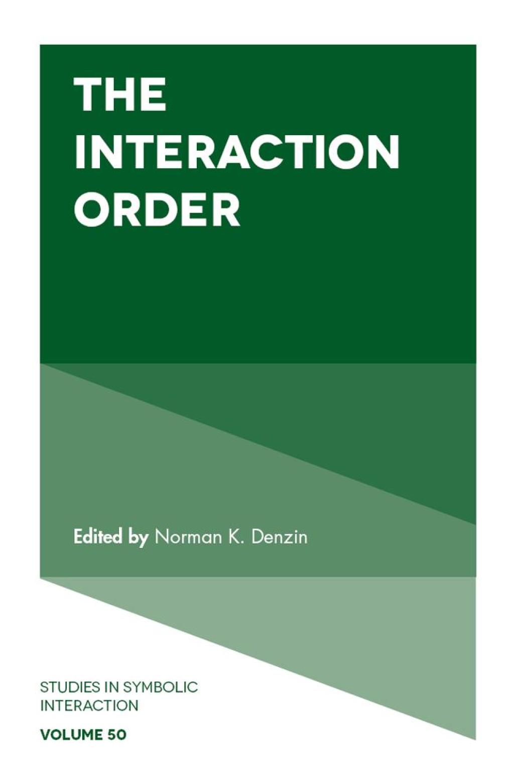The Interaction Order 