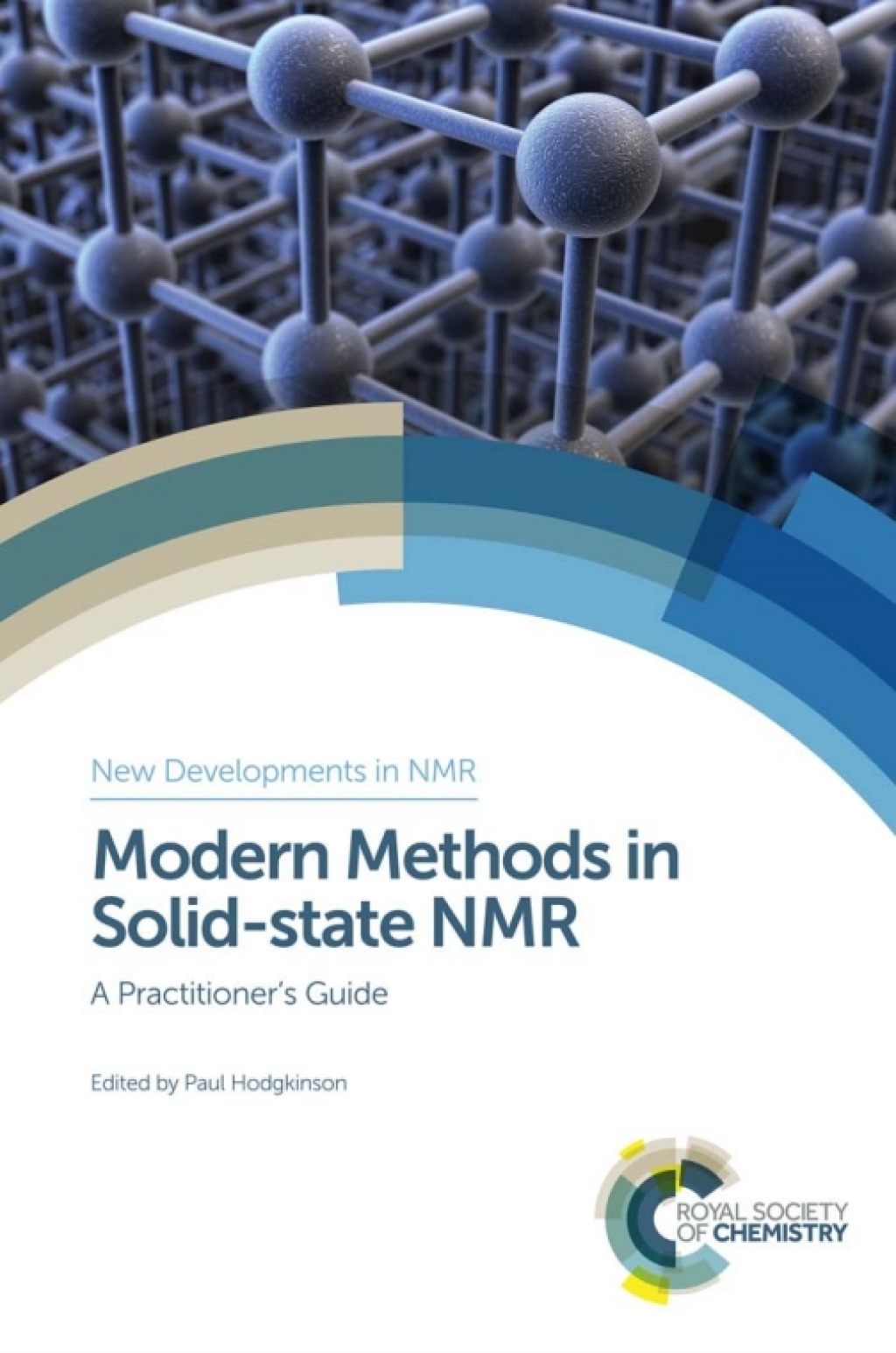 Modern Methods in Solid-state NMR A Practitioner's Guide 1st Edition