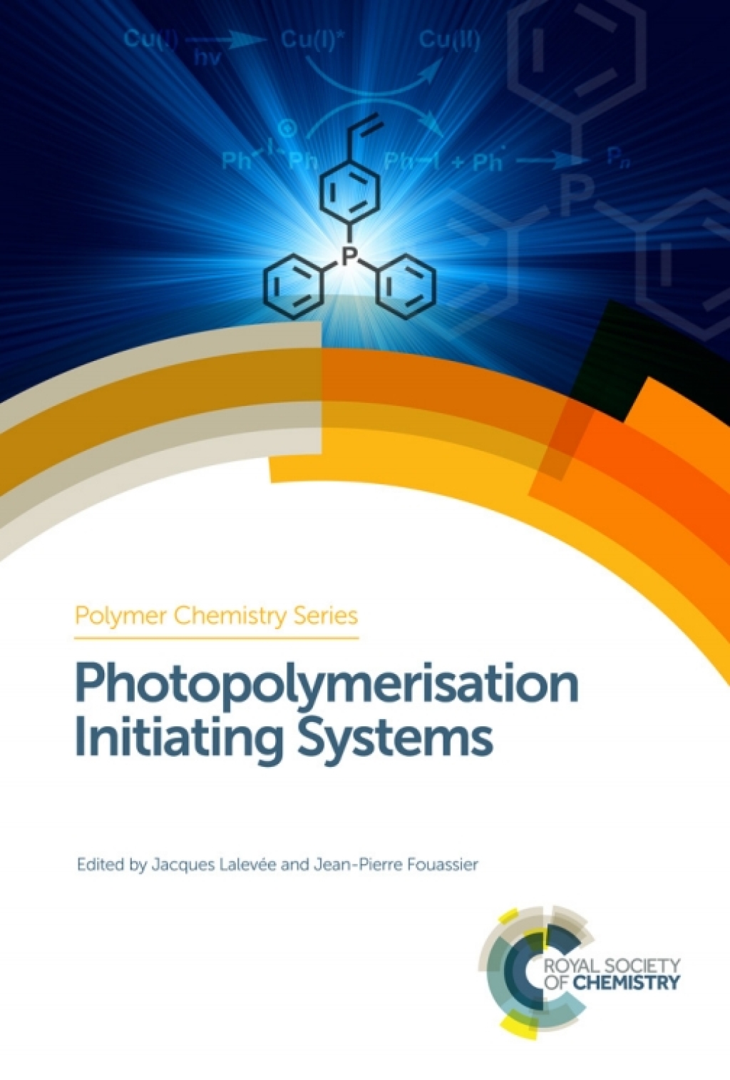 Photopolymerisation Initiating Systems 1st Edition