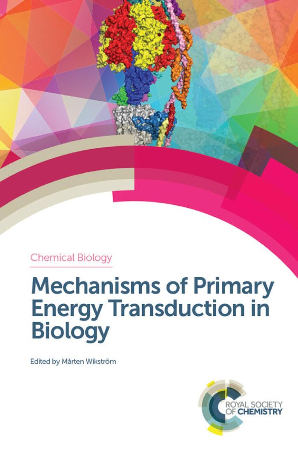 Mechanisms of Primary Energy Transduction in Biology 1st Edition