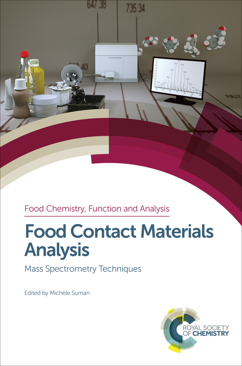 Food Contact Materials Analysis Mass Spectrometry Techniques 1st Edition