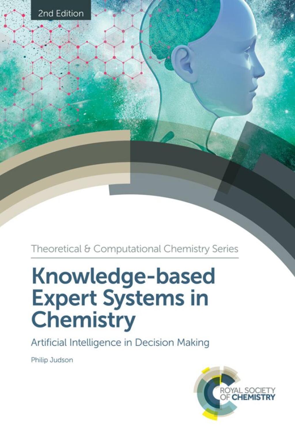 Knowledge-based Expert Systems in Chemistry Artificial Intelligence in Decision Making 2nd Edition