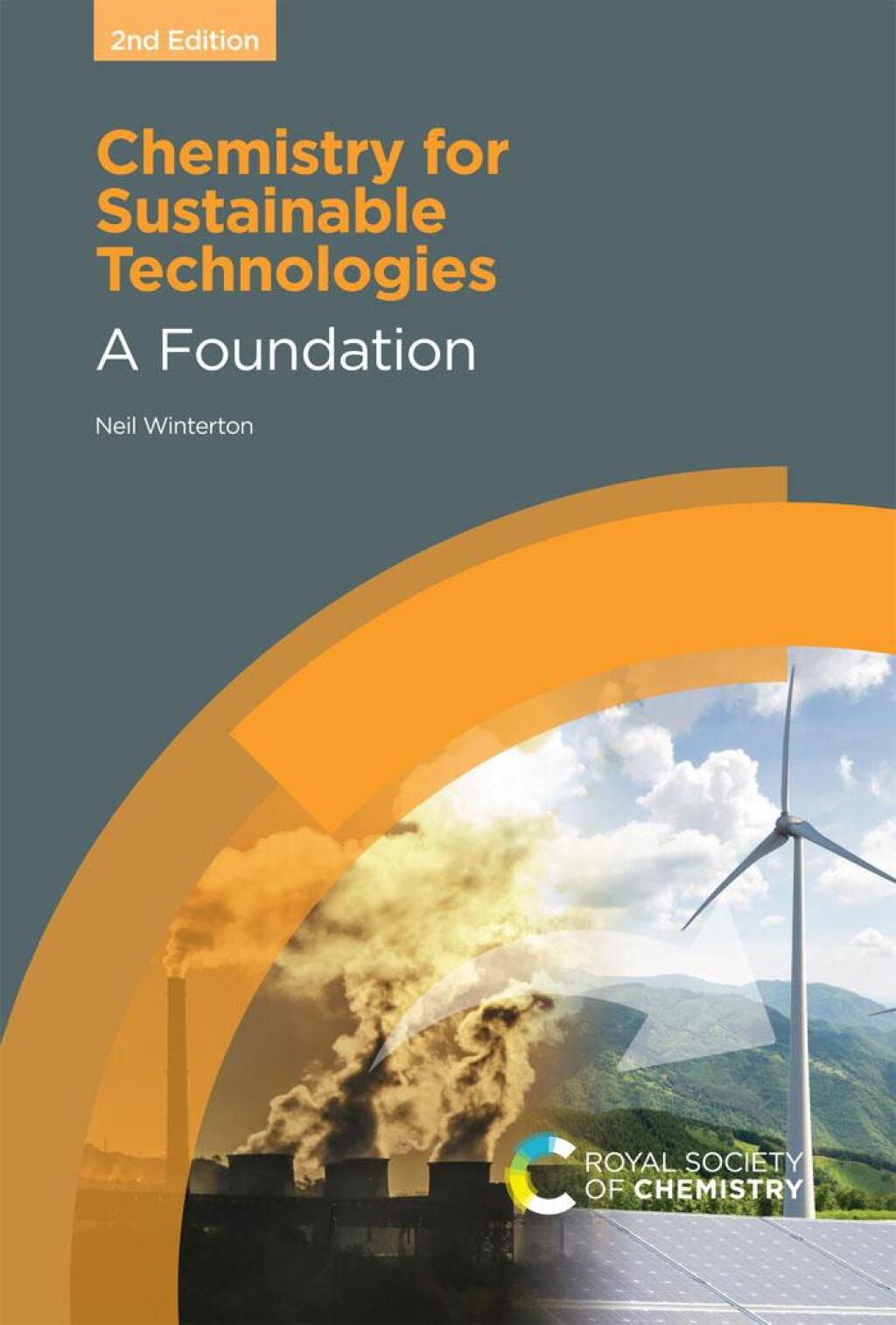 Chemistry for Sustainable Technologies A Foundation 2nd Edition