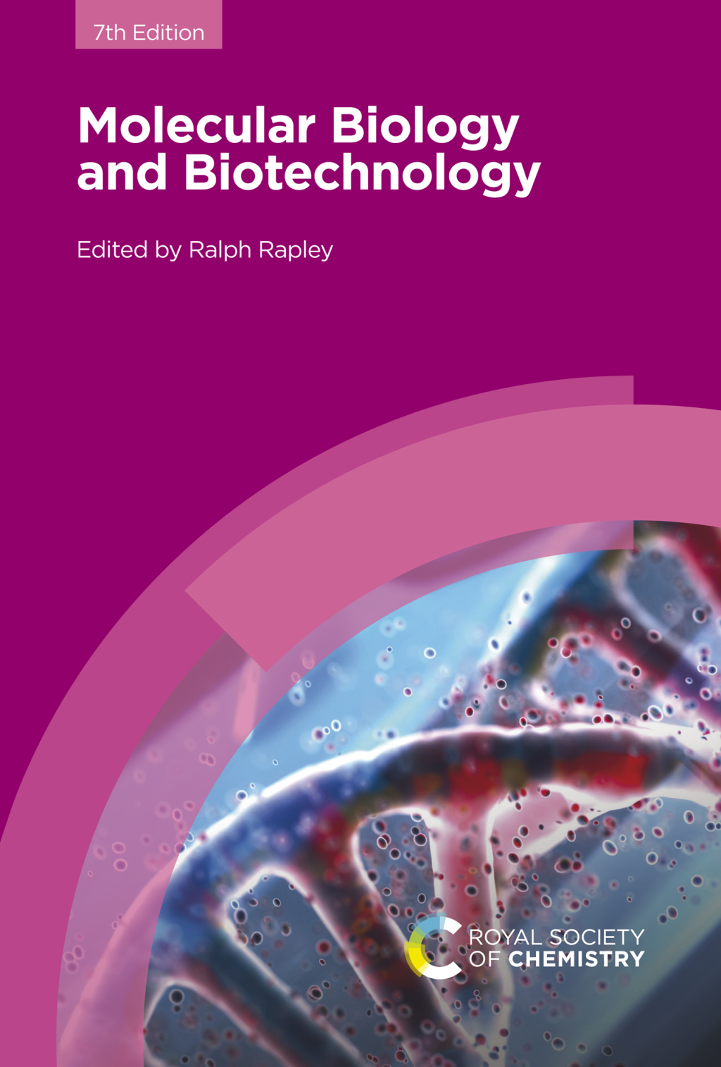 Molecular Biology and Biotechnology 7th Edition