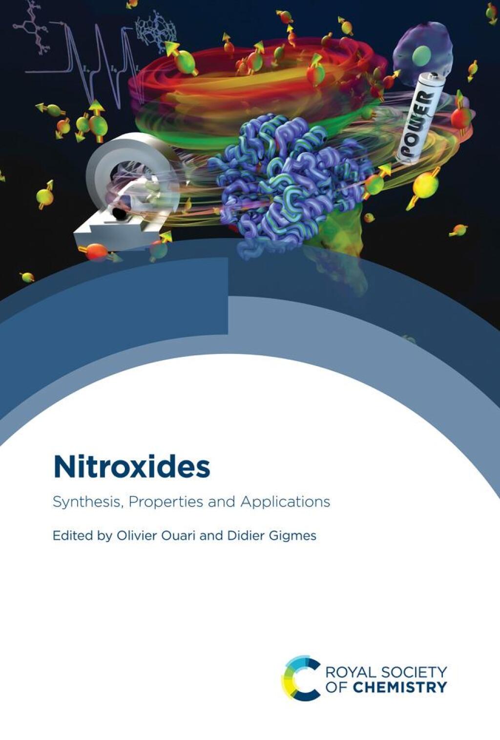 Nitroxides Synthesis, Properties and Applications 1st Edition