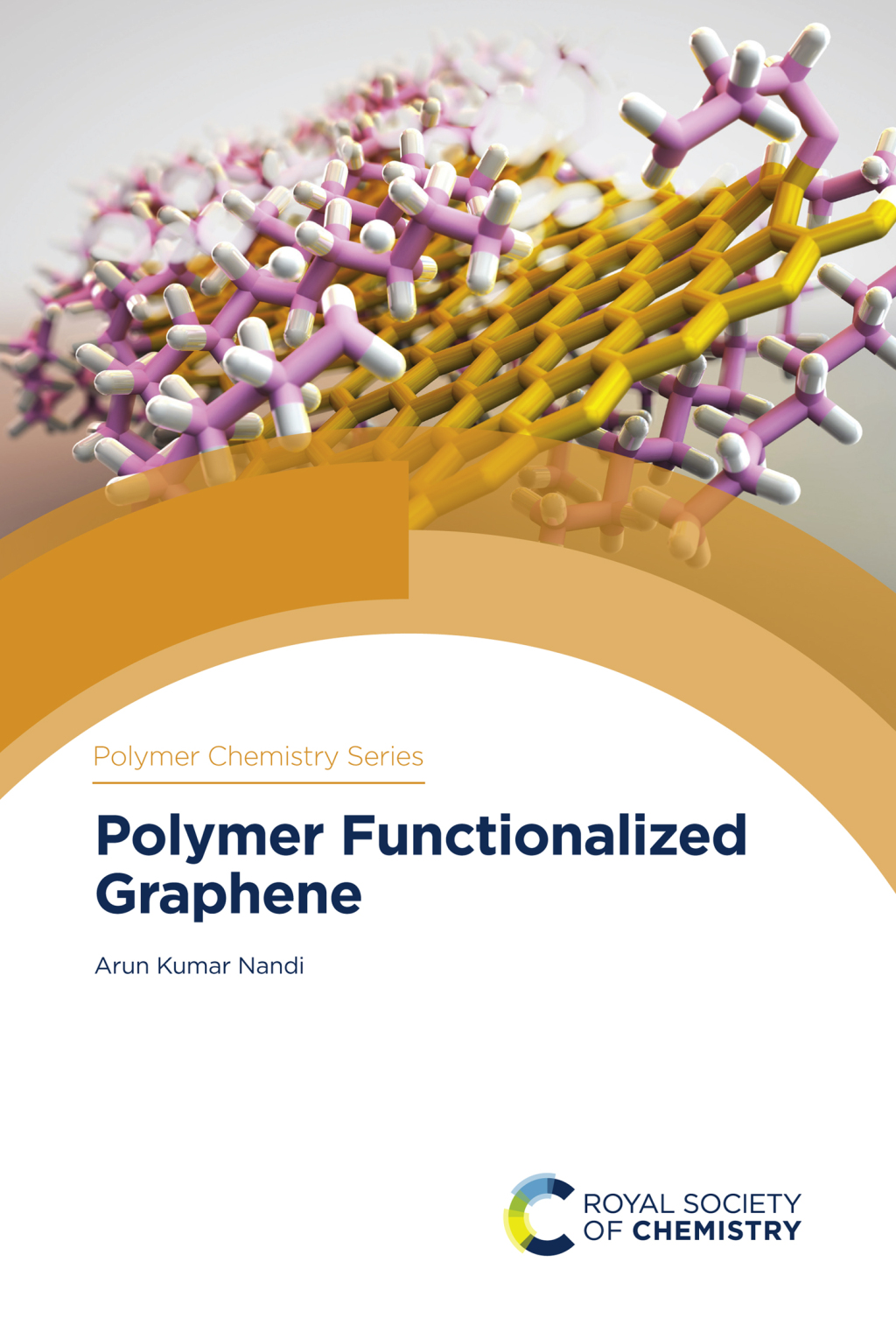 Polymer Functionalized Graphene 1st Edition