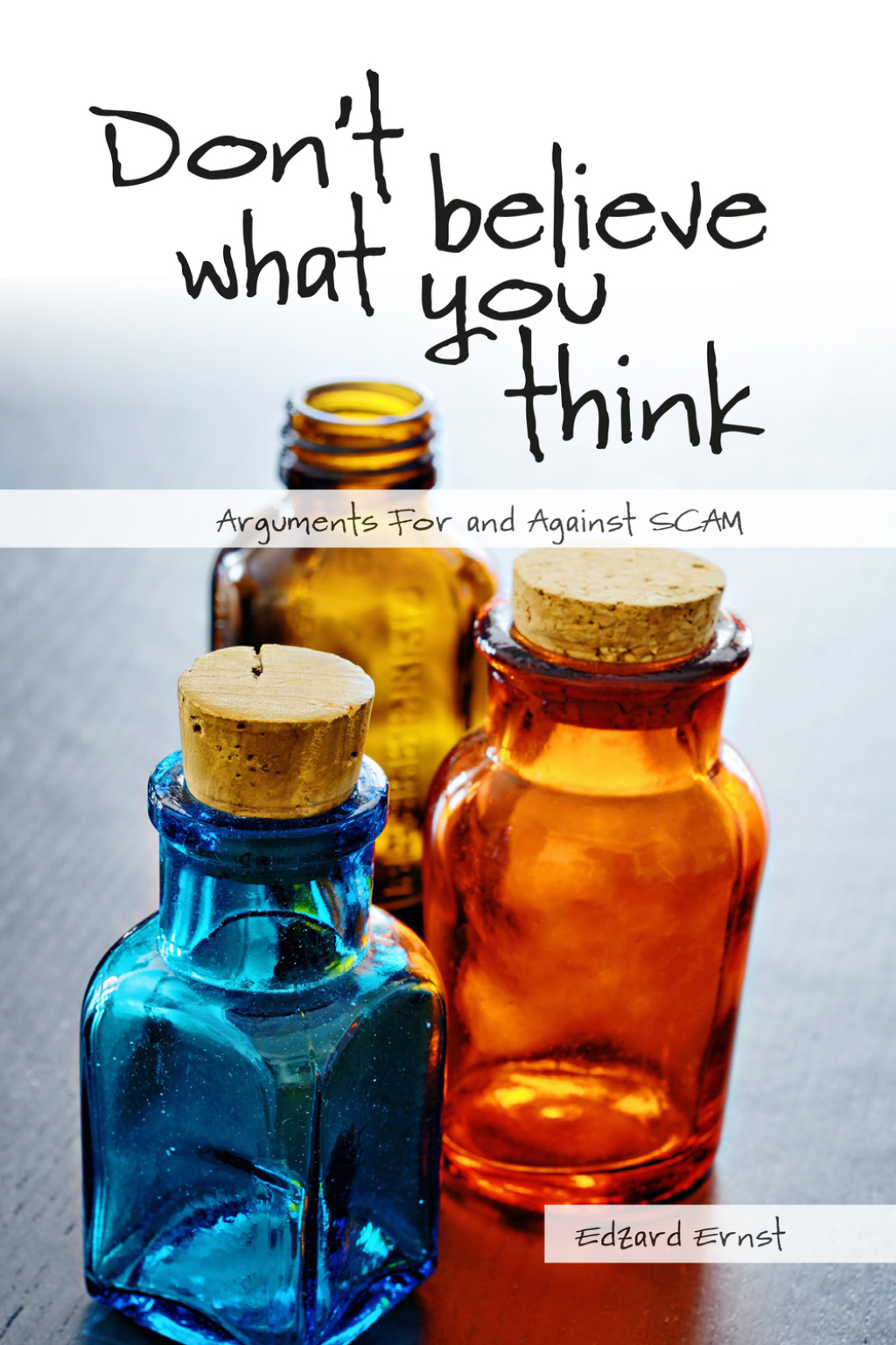 Don't Believe What You Think 1st Edition