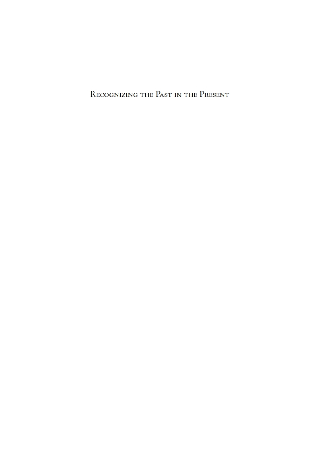 Recognizing the Past in the Present New Studies on Medicine before, during, and after the Holocaust 1st Edition
